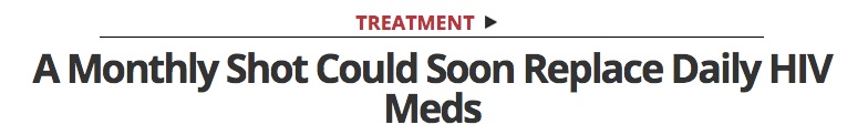 A_Monthly_Shot_Could_Soon_Replace_Daily_HIV_Meds___HIVPlusMag_com